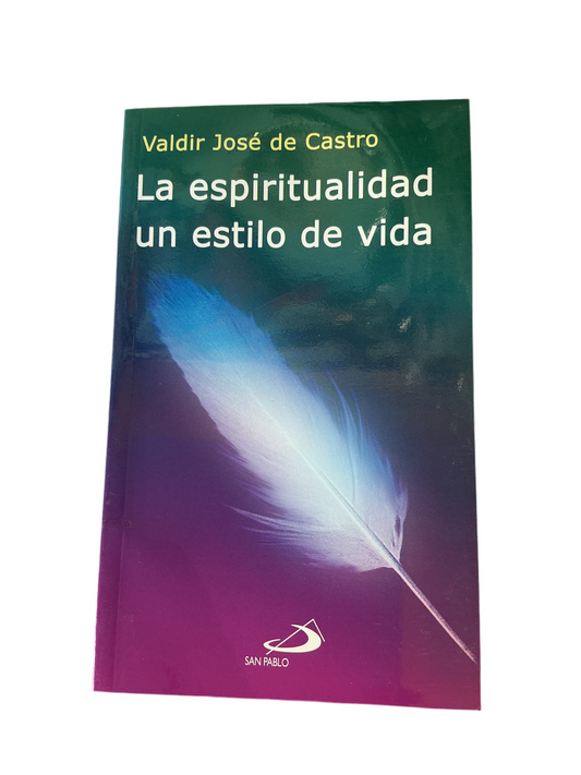 La espiritualidad un estilo de vida