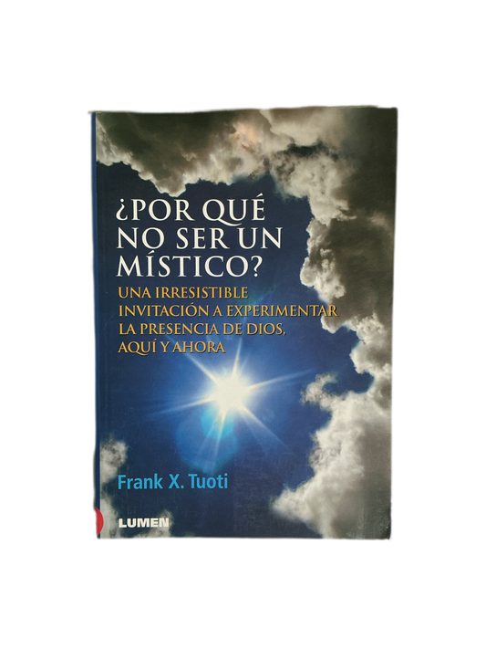 Por que no ser un ser mistico?
