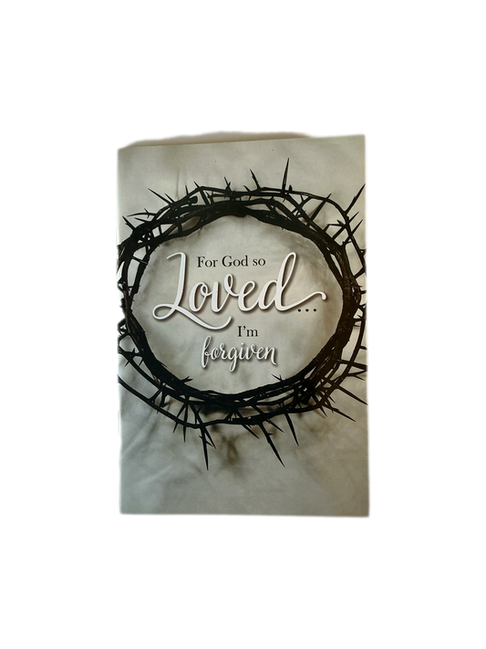 For God so Loved... I'm Forgiven