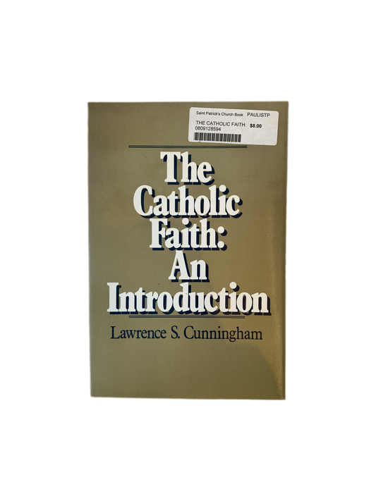 The Catholic Faith: An Introduction