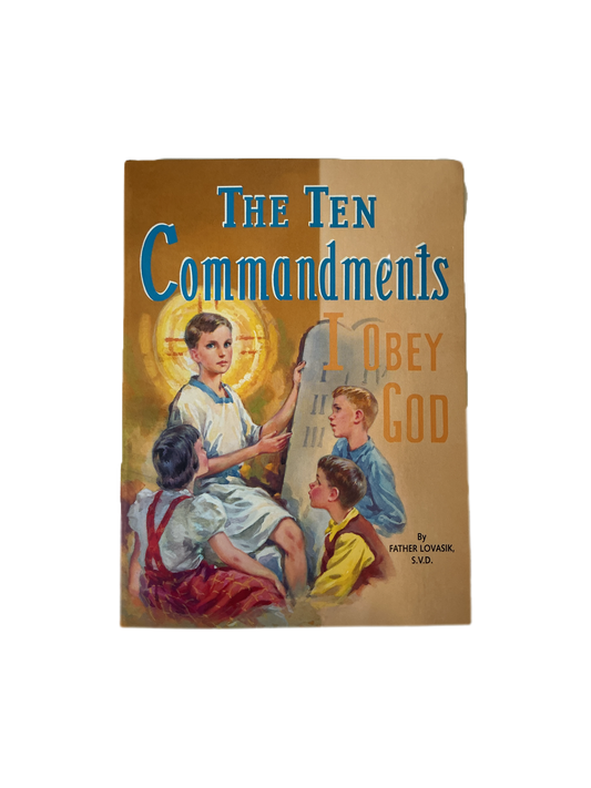 The Ten Commandments I obey God by Father Lovasik, S.V.D.