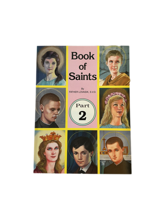 Book of Saints by Father Lovasik, S.V.D. Part 2