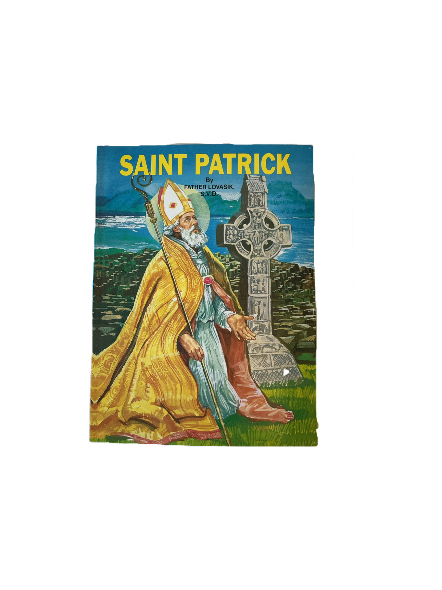 Saint Patrick by Father Lovasik, S.V.D.