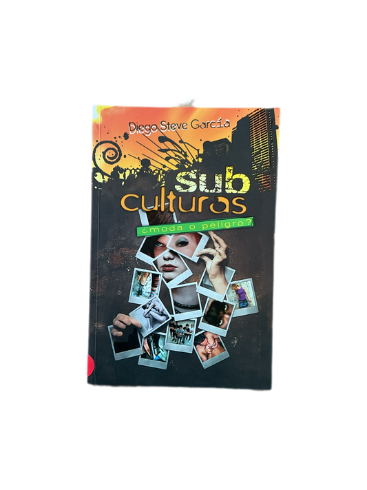 Subculturas Modas o Peligro?
