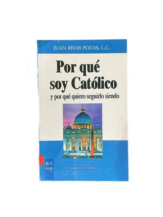 Por que soy Catolico