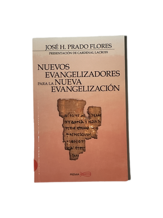 Nuevos evangelizadores para la nueva evangelizacion