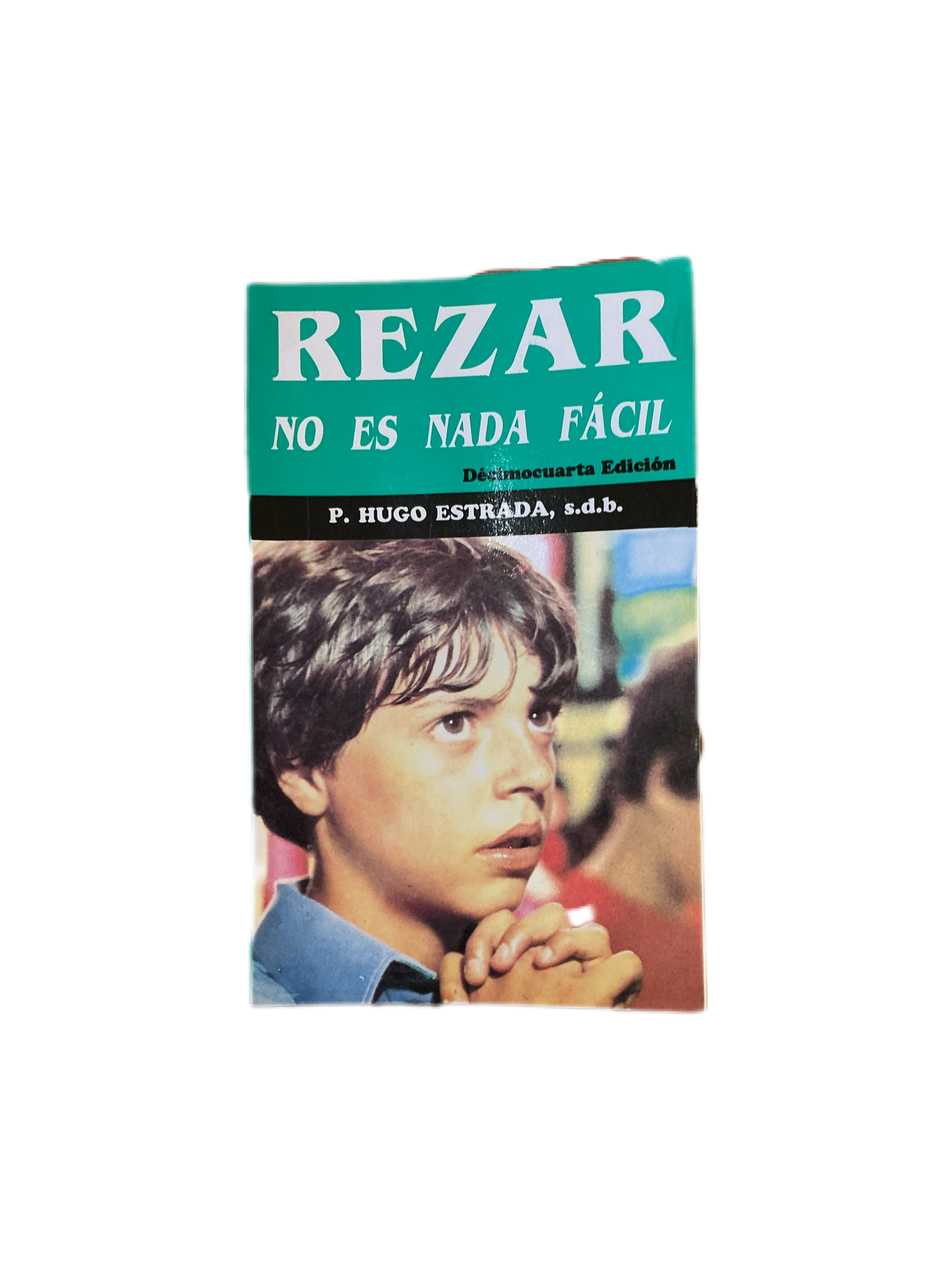 Rezar no es nada fácil