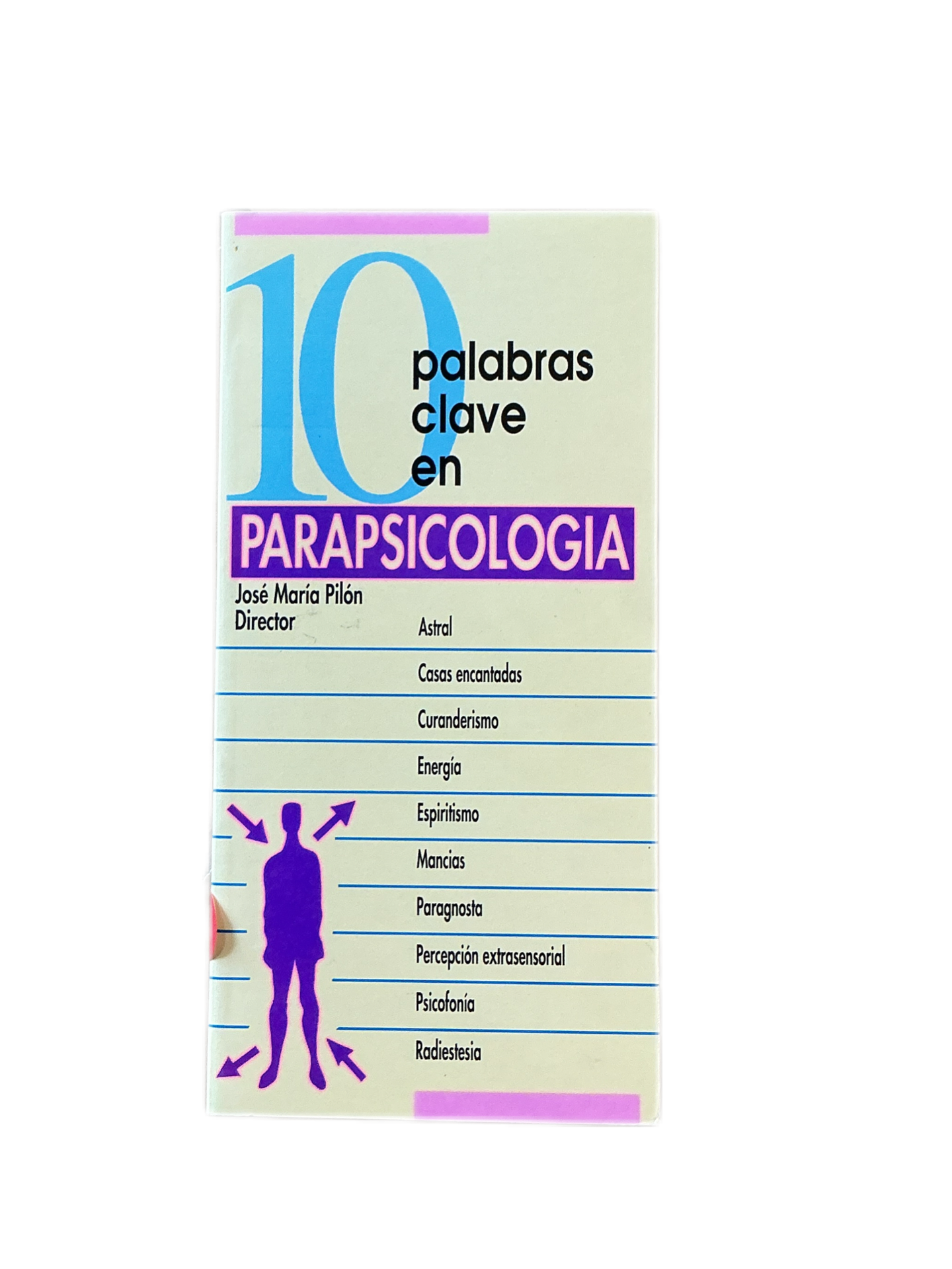 10 Palabras clave en Parapsicologia