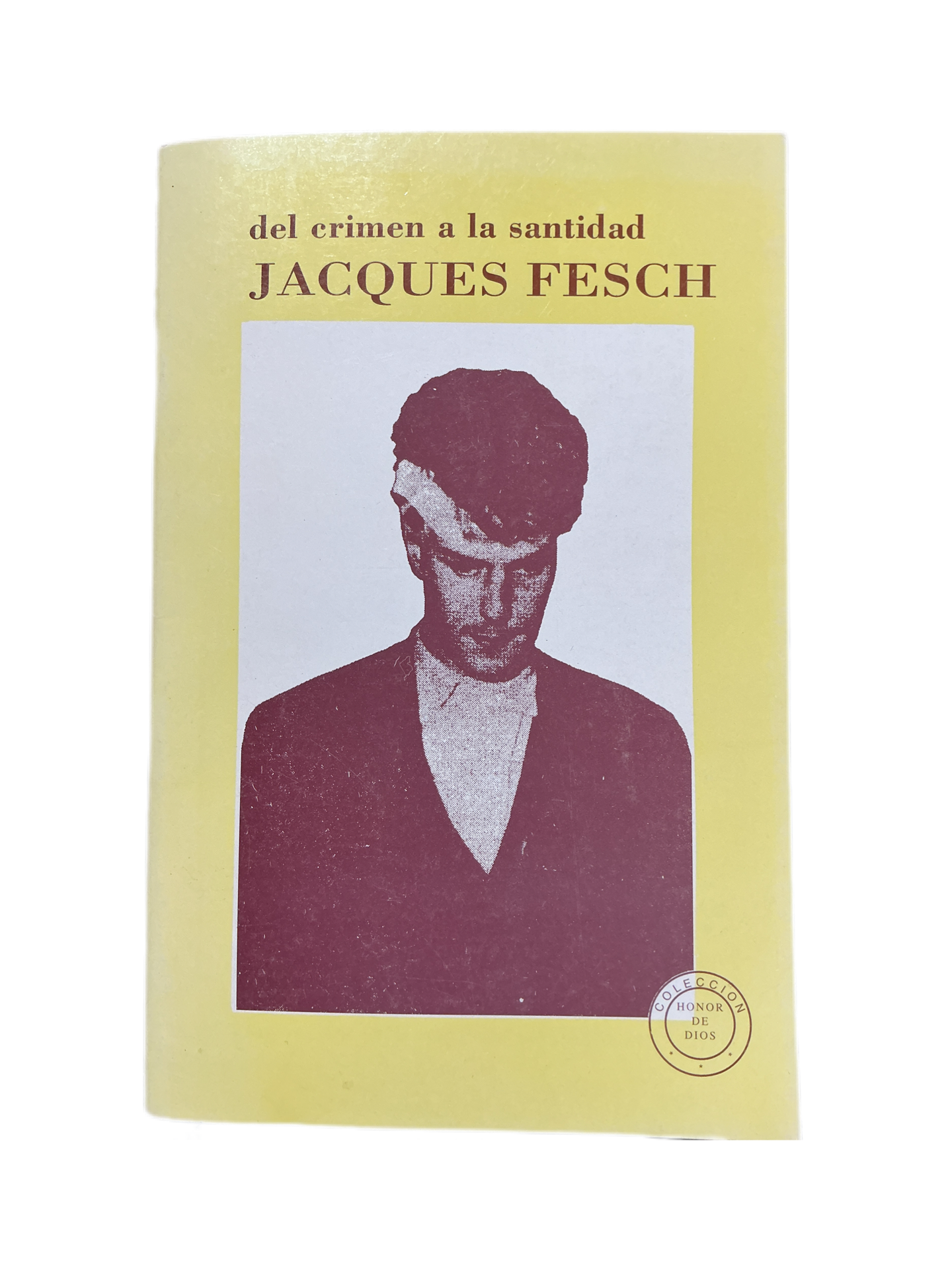Del crimen a la santidad: JAQUES FESCH
