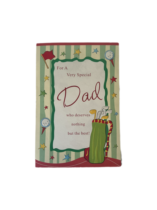 For a very special Dad - who deserves nothing but the best!