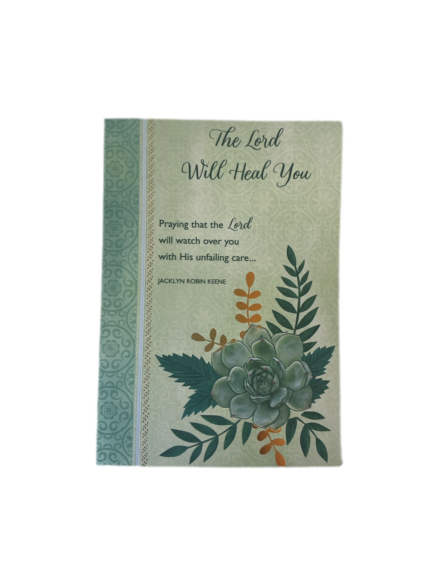 The Lord Will Heal you Card