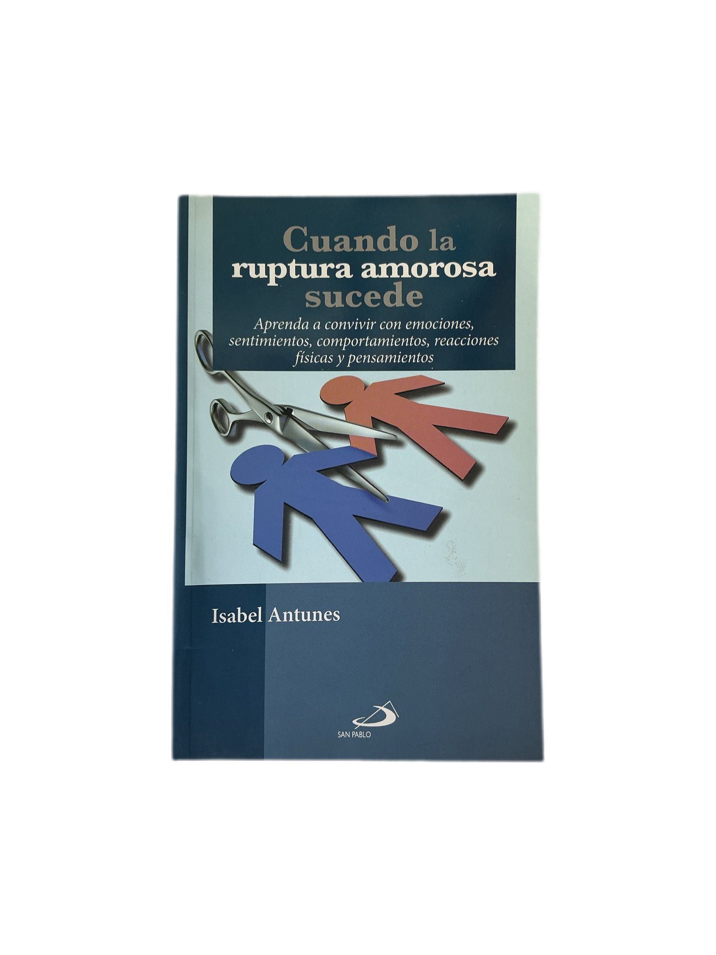 Cuando la ruptura amorosa sucede