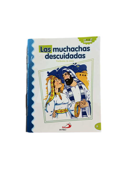 Las muchachas descuidadas
