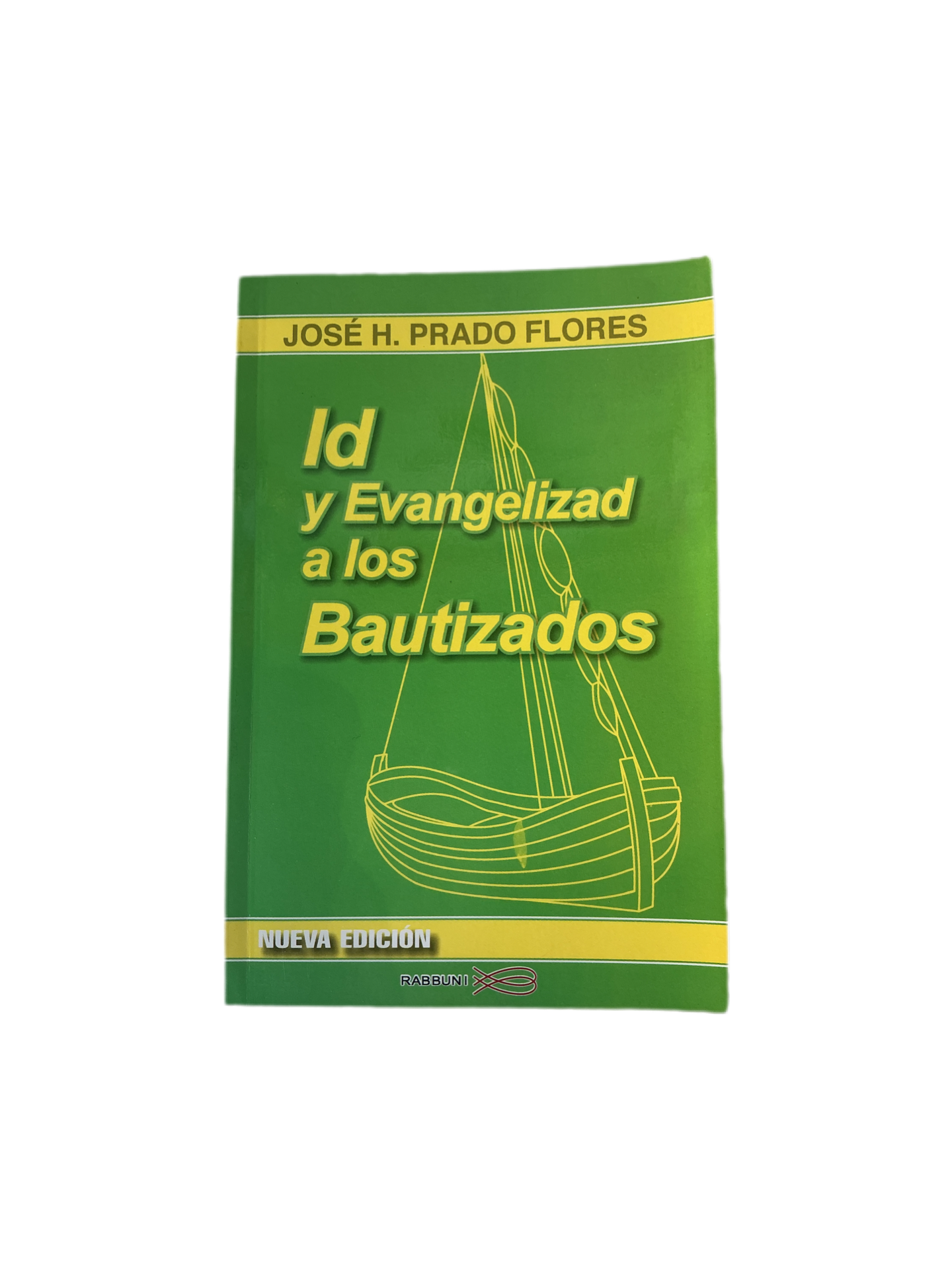 Id y Evangelizad a los bautizados