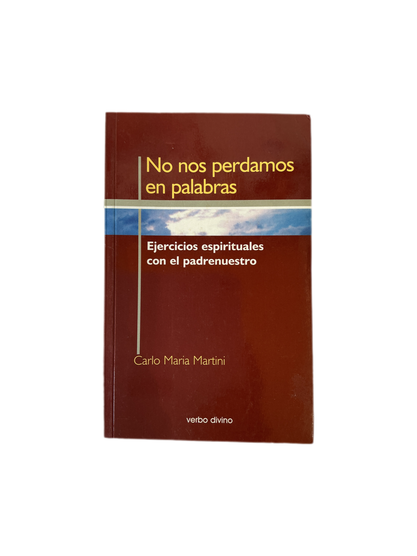No nos perdamos en palabras