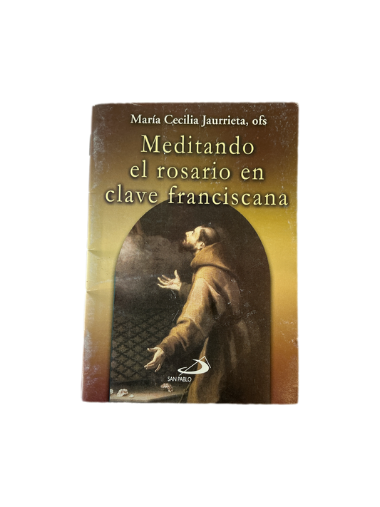 Meditando el rosario en clave franciscana