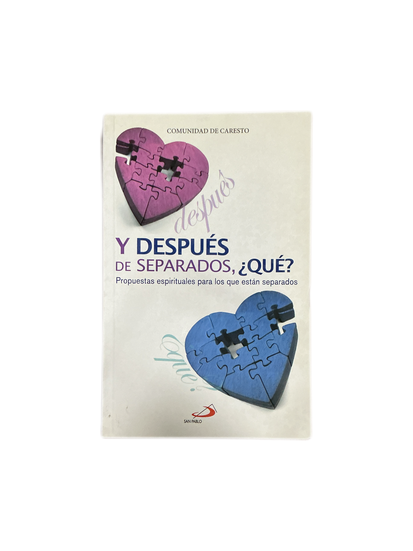 Y Después de Separados, ¿Qué?