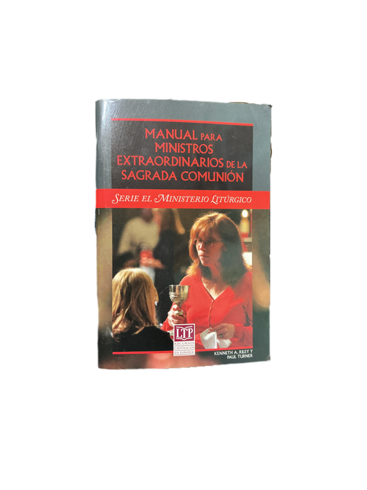 Manual para ministros extraordinarios de la sagrada comunión