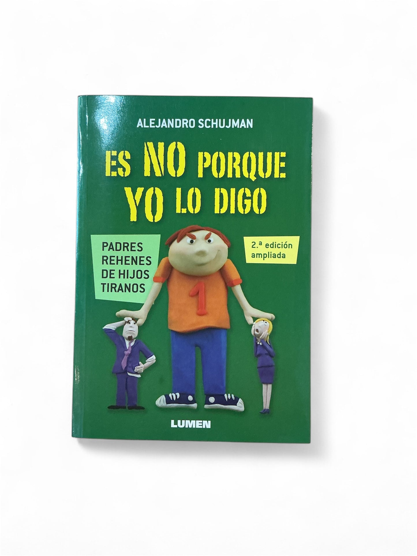Es no porque yo lo digo