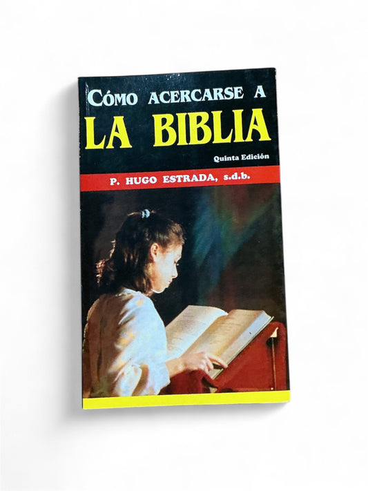 Como acercarse a la Biblia