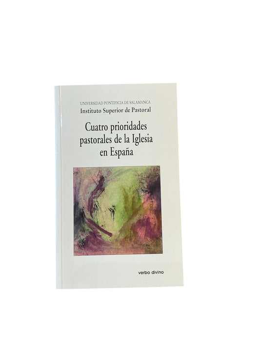Cuatro prioridades pastorales en la iglesia en España