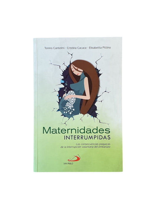 Maternidades interrumpidas