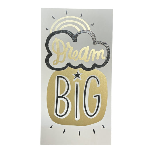 Dream Big