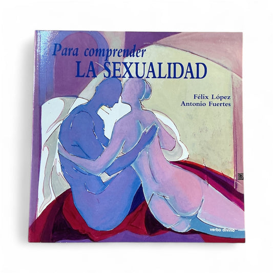 Para comprender la Sexualidad
