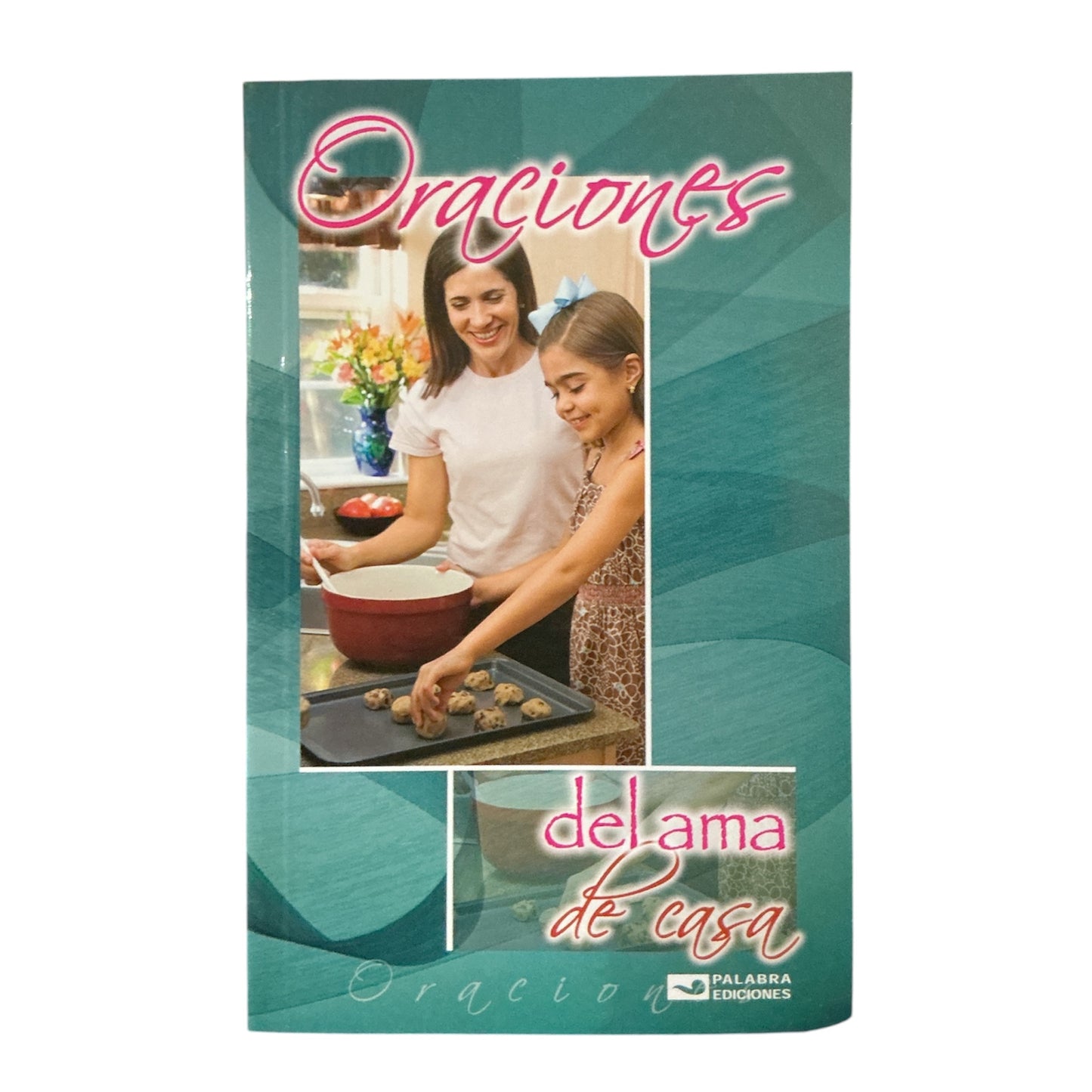 Oraciones del Alma de Casa