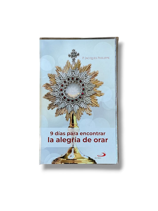9 DÍAS PARA ENCONTRAR LA ALEGRÍA DE ORAR